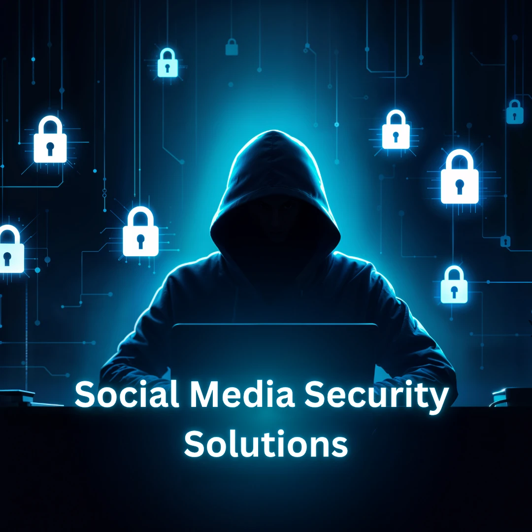 Social Media Security Solutions
